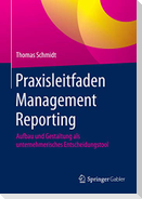 Praxisleitfaden Management Reporting