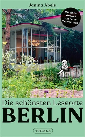 Abels, Janina. Die schönsten Leseorte Berlin. Thiele Verlag, 2026.