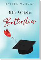 8th Grade Butterflies