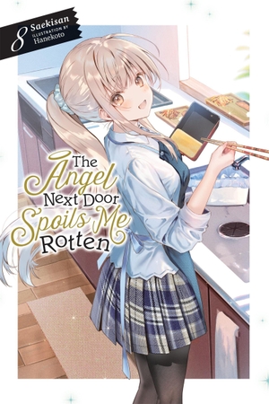 Hanekoto, Hanekoto / Wilder, Nicole et al. The Angel Next Door Spoils Me Rotten, Vol. 8 (light novel). Little, Brown & Company, 2024.
