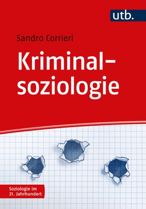 Corrieri, Sandro. Kriminalsoziologie. UTB GmbH, 2023.