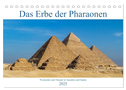 Das Erbe der Pharaonen (Tischkalender 2025 DIN A5 quer), CALVENDO Monatskalender