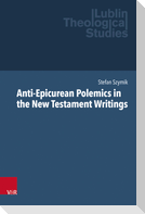 Anti-Epicurean Polemics in the New Testament Writings