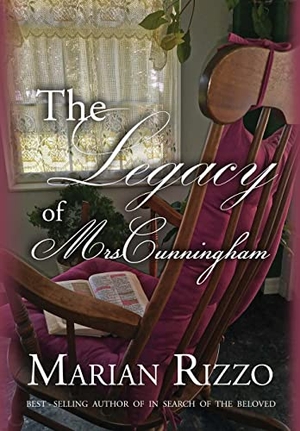Rizzo, Marian. The Legacy of Mrs. Cunningham. Wordcrafts Press, 2022.