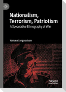 Nationalism, Terrorism, Patriotism