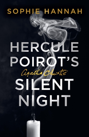 Hannah, Sophie. Hercule Poirot's Silent Night - The New Hercule Poirot Mystery. HarperCollins, 2025.