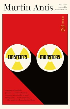 Amis, Martin. Einstein's Monsters - Stories. Picador, 2026.
