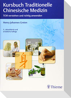 Kursbuch Traditionelle Chinesische Medizin