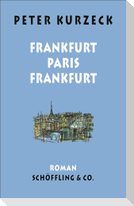 Frankfurt - Paris - Frankfurt