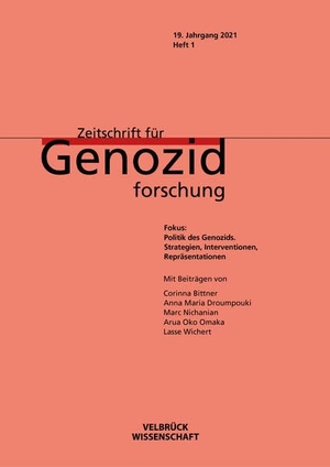Dabag, Mihran / Kristin Platt (Hrsg.). Politik des Genozid: Strategien, Interventionen, Repräsentationen - Zeitschrift für Genozidforschung. Velbrueck GmbH, 2021.
