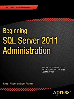 Walters, Robert / Grant Fritchey. Beginning SQL Server 2012 Administration. Apress, 2012.