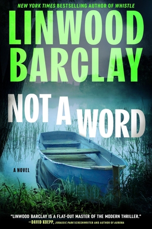 Barclay, Linwood. Not a Word. HarperCollins, 2026.