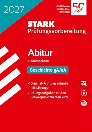 STARK Geschichte gA/eA - Abitur 2027 Niedersachsen - Prüfungsvorbereitung. Stark Verlag GmbH, 2026.