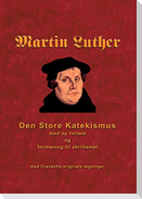 Martin Luther - Den store Katekismus