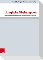 Liturgische Bibelrezeption/Liturgical Reception of the Bible