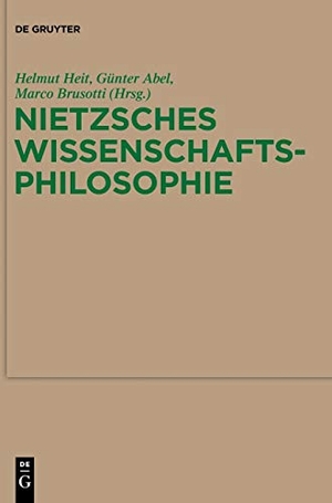 Heit, Helmut / Marco Brusotti et al (Hrsg.). Nietzsches Wissenschaftsphilosophie - Hintergründe, Wirkungen und Aktualität. De Gruyter, 2011.