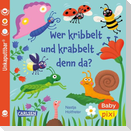 Baby Pixi (unkaputtbar) 160: Wer kribbelt und krabbelt denn da?