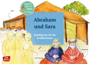 Abraham und Sara - Ausgestanzte Figuren zum Spielen und Erzählen. Die Verheißung Gottes: Mit Kindern ab 2 Jahren Bibelgeschichten erleben.. Don Bosco Medien GmbH, 2020.