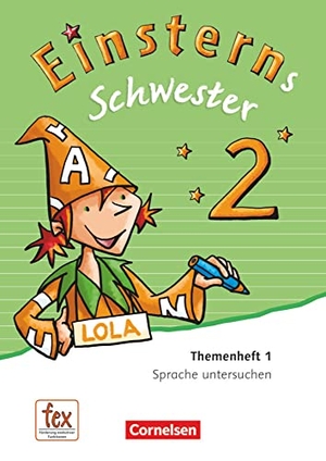 Bauer, Roland / Jutta Maurach. Einsterns Schwester - Sprache und Lesen 2. Schuljahr. Themenheft 1. Leihmaterial. Cornelsen Verlag GmbH, 2015.