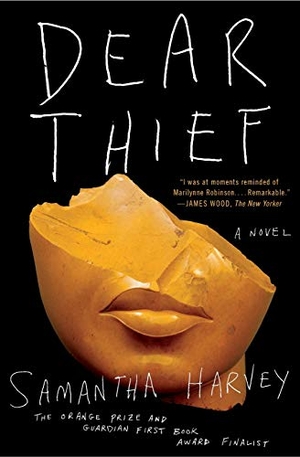 Harvey, Samantha. Dear Thief. Ecco Press, 2020.