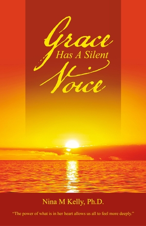 Kelly. Grace Has A Silent Voice. Partridge Publishing India, 2015.