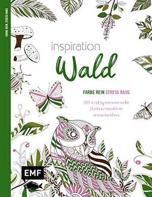 Inspiration Wald - 50 entspannende Naturmotive ausmalen. Edition Michael Fischer, 2020.