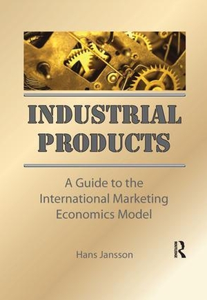 Kaynak, Erdener / Hans Jansson. Industrial Products - A Guide to the International Marketing Economics Model. Taylor & Francis, 2017.