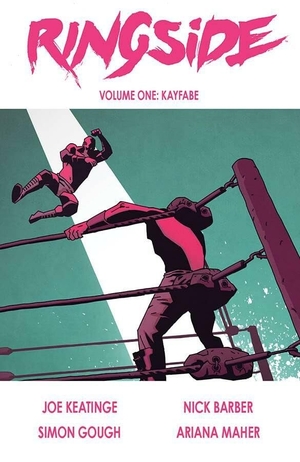 Keatinge, Joseph. Ringside, Volume 1. Toonhound Studios LLC, 2016.