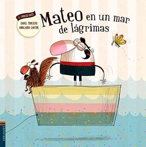 Monedero Alonso, Daniel. Mateo en un mar de lágrimas. Editorial Luis Vives (Edelvives), 2015.