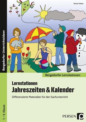 Weber, Nicole. Lernstationen Jahreszeiten & Kalender - Differenzierte Materialien für den Sachunterricht (1. bis 4. Klasse). Persen Verlag i.d. AAP, 2017.