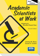 Academic Scientists at Work