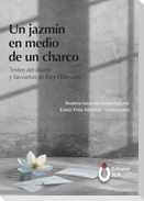 Un jazmín en medio de un charco. Textos del diario y las cartas de Etty Hillesum