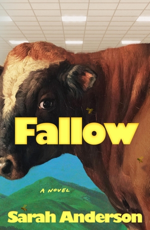 Anderson, Sarah. Fallow - A Novel. Macmillan USA, 2026.