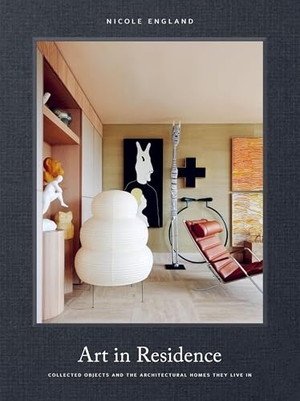 England, Nicole. Art in Residence - Collected Objects and the Architectural Homes They Live In. Hardie Grant Books (UK), 2025.