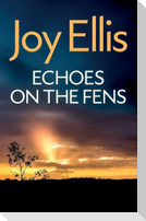 ECHOES ON THE FENS