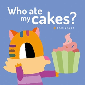 Canizales. Who Ate My Cakes?. Nubeocho, 2020.