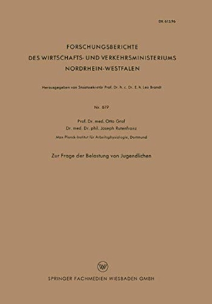 Graf, Otto. Zur Frage der Belastung von Jugendlichen. VS Verlag für Sozialwissenschaften, 1958.