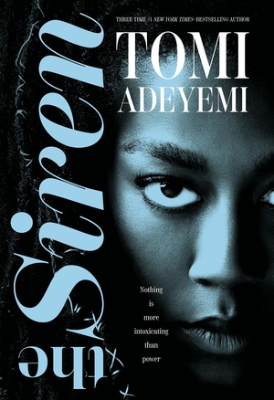 Adeyemi, Tomi. The Siren. Macmillan USA, 2026.