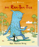 Das Ram-Tam-Tier