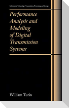 Performance Analysis and Modeling of Digital Transmission Systems