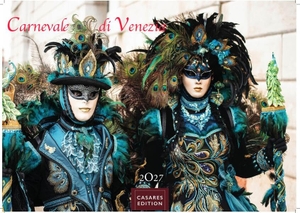 Venedig Karneval Kalender 2027 - Wandkalender | Fotokalender Italien 24x35 cm -. mit Karneval-Fotos, fantasievollen Masken und Kostümen. Casares Fine Art Edition, 2026.