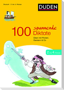 100 spannende Diktate 2. bis 4. Klasse