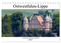 Ostwestfalen-Lippe Ein Streifzug durch das Lipperland (Tischkalender 2025 DIN A5 quer), CALVENDO Monatskalender