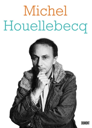 Novak-Lechevalier, Agathe (Hrsg.). Michel Houellebecq. DuMont Buchverlag GmbH, 2021.