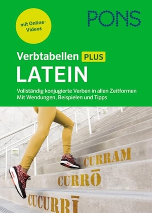 PONS Verbtabellen Plus Latein - Vollständig konjugierte Verben in allen Zeitformen - Mit Wendungen, Beispielen und Tipps. Pons Langenscheidt GmbH, 2024.