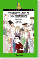 Veintisiete abuelos son demasiados