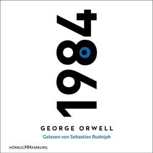 Orwell, George. 1984. Hörbuch Hamburg, 2018.