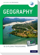 Oxford IB Diploma Programme: IB Prepared: Geography