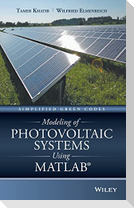 Modeling of Photovoltaic Systems Using MATLAB