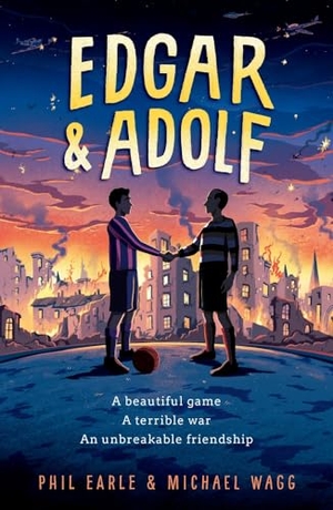 Wagg, Michael / Phil Earle. Edgar & Adolf. Oxford University Press, 2024.